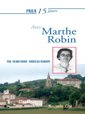 cover image of Prier 15 jours avec Marthe Robin